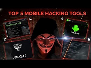Top 5 Mobile Hacking Tools Explained | Ethical Hacking Guide