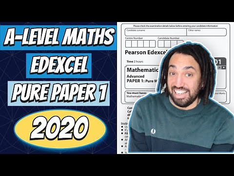 2020 Edexcel A Level Maths Pure Paper 1 Walkthrough