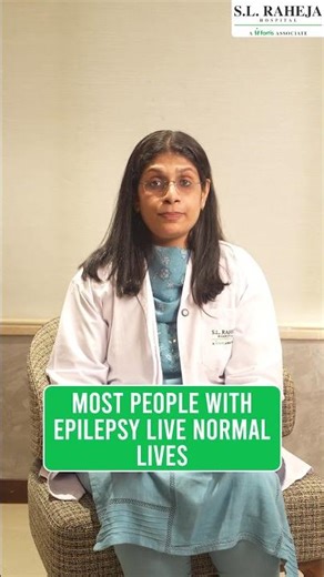 Breaking the Myth: Living a Normal Life with Epilepsy | Dr. Sreelakshmi N