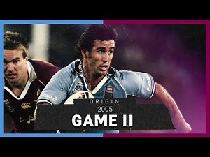 NRL Highlights | NSW v QLD Game II 2005 | State Of Origin | Full Match Replay | NRL