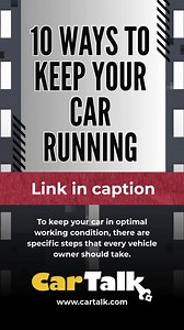 https://www.cartalk.com/car-owning/10-ways-to-keep-your-car-running | Car Talk