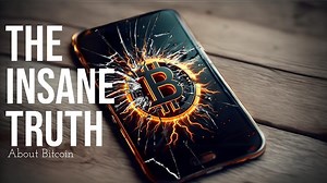 The Insane Truth About Bitcoin