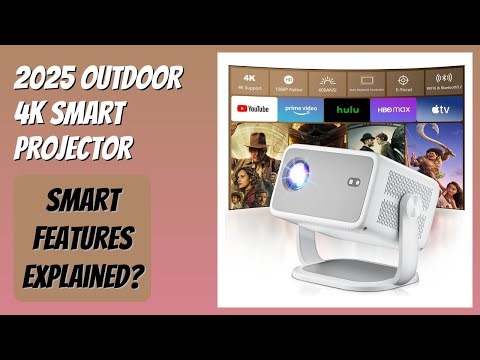 REVIEW (2025): 2025 Outdoor 4K Smart Projector. Features