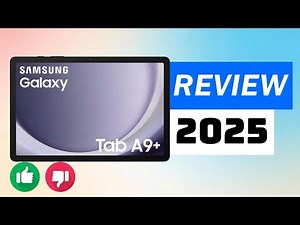 Compré una Galaxy Tab A9+ en 2025 | ¿Vale la pena?