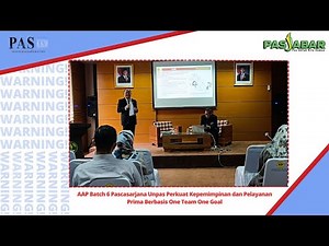 AAP Batch 6 of Unpas Postgraduate Program Strengthens Leadership and Excellent Service Based on O...