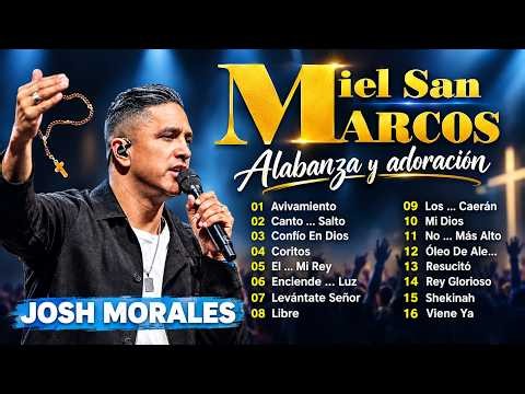 Miel San Marcos | Sus Mejores Alabanzas 🙏 Música Cristiana
