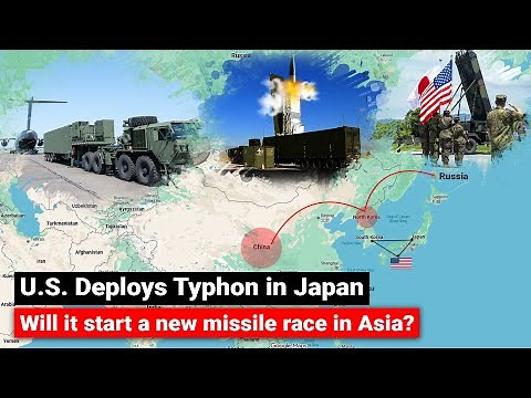US deploys Typhon missile system in Japan | China shows concern | In-depth Geopolitical Analysis