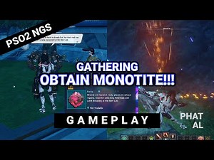 MONOTITE! GATHERING DIGGAHS MINING DRILL PSO2 NGS PHANTASY STAR ONLINE 2 NEW GENESIS #PSO2 #PSO2NGS