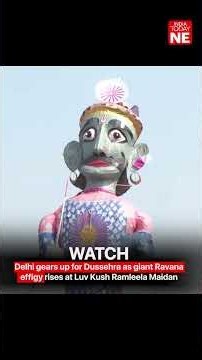 Delhi gears up for Dussehra as giant Ravana effigy rises at Luv Kush Ramleela Maidan
