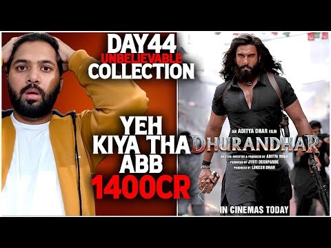 Dhurandhar Day 44 Total Worldwide Box Office Collection |Dhurandhar Crazy Box Office CollectionIndia