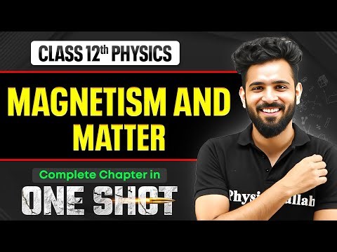 Magnetism And Matter Class 12 One Shot | NCERT Revision | Physics Chapter 5 | VIJETA 2026 🔥