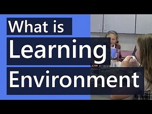 What is Learning Environment in the Classroom and at Home | Education Terms Videos || SimplyInfo.net