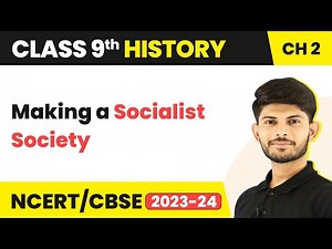 Class 9 History Chapter 2 | Making a Socialist Society 2023-24