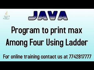 maximum among four numbers in java using if else ladder