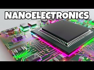 Nanoelectronics: Expert Insights and Tips