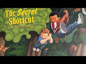 The Secret Shortcut by Mark Teague