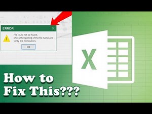 File Could Not Be Found Excel? Try These 5 Fixes Now! | Excel Tech & Tricks