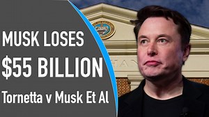 Musk lost his $55 billion compensation package in landmark derivative suit