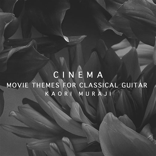 Kaori Muraji - Cinema - Movie Themes for Classical Guitar