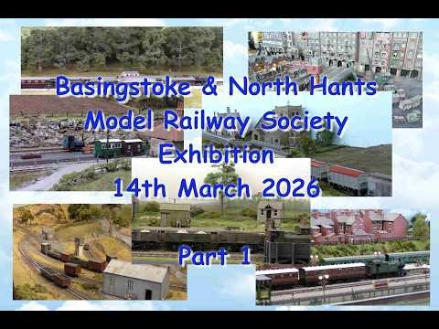 Basingstoke & North Hants MRS Exhibition 2026 Part 1 of 2