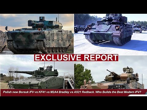 Polish new Borsuk IFV vs KF41 vs M2A4 Bradley vs AS21 Redback. Who Builds the Best Modern IFV?