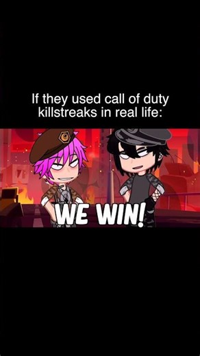 If They Used Call Of Duty Killstreaks In Real Life: | Gacha Life Reacts To