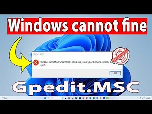 Windows 11 Cannot Find Gpedit.MSC? Try to Solve These Fixes!