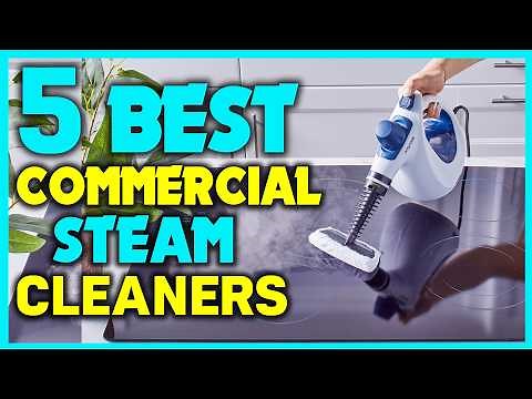 ✅Top 5 Commercial Steam Cleaners Reviewed For 2025