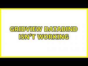 gridview dataBind isn't working