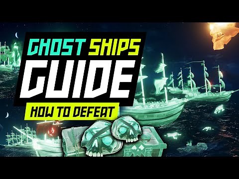 Sea of Thieves Guide: Ghost Ships [HOW TO DEFEAT] New Update Haunted Shores
