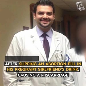 A former doctor has been sentenced after slipping an abortion pill in his pregnant girlfriend's tea. | Investigation Discovery