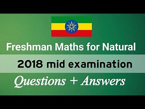 2018 Mathematics for natural mid examination questions with answers