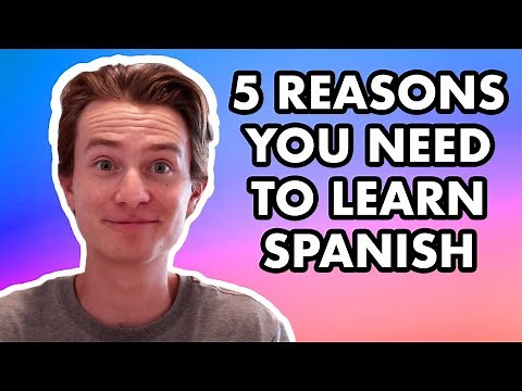 5 Reasons Why You NEED To Learn Spanish (feat. Spanish and Go)