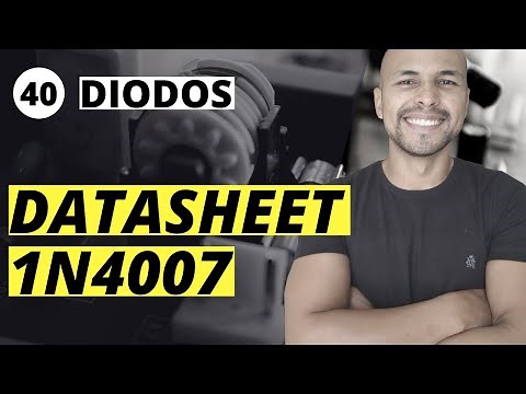 Aula 40 - Diodos - Datasheet do 1N4007