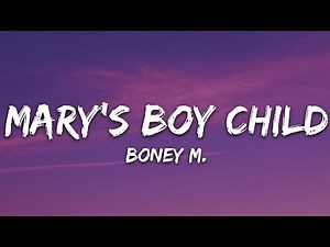 Boney M. - Mary's Boy Child (Lyrics)