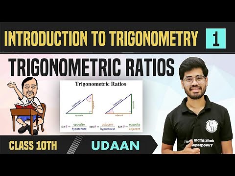 Introduction to Trigonometry 01 | Trigonometric Ratios | Class 10 | NCERT | Udaan