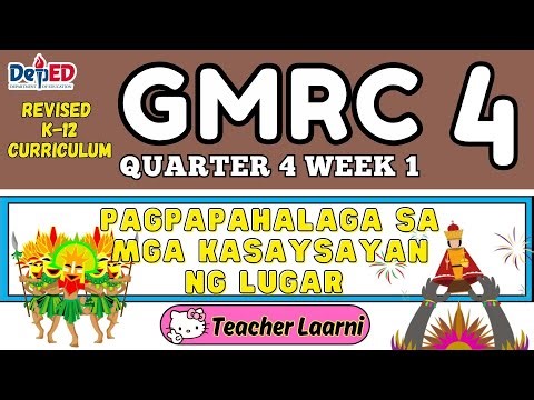 GMRC 4 QUARTER 4 WEEK 1 -REVISED K-12 CURRICULUM