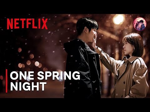 One Spring Night 💕 Best Love Moments | Confession in ONE SPRING NIGHT