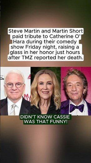 Steve Martin & Martin Short Toast Catherine O’Hara