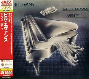 Bill Evans / Toots Thielemans - Affinity