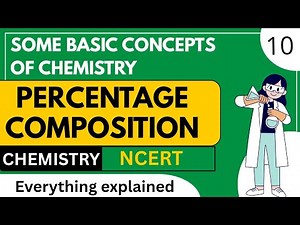 Percentage composition | Some basic concepts of chemistry | Class 11 Chemistry