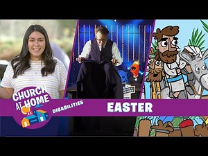 Church at Home | Disabilities | Easter 2021 Lesson 1