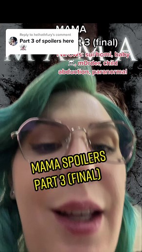 MAMA Movie Spoilers: Final Scene Explained