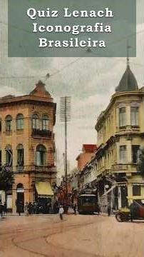 Quiz Lenach - Você conhece a São Paulo Antiga? Vamos testar! #shorts #cartoespostaisantigos