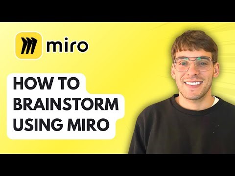 How to Brainstorm Using Miro [2026 Full Guide]