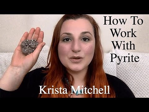 How To Work With Crystals: Pyrite