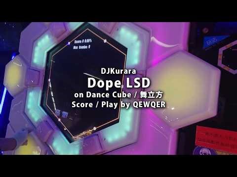 [Dance Cube] DJKurara - Dope LSD [Score Play Video]