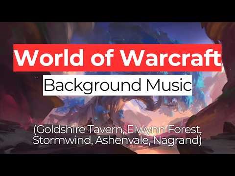 World of Warcraft comfy chill ambient Soundtrack - 4 Hours, incl Elwynn Forest, Goldshire, Stormwind