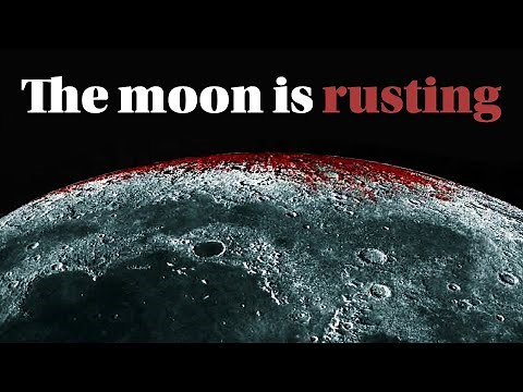 The moon is rusting