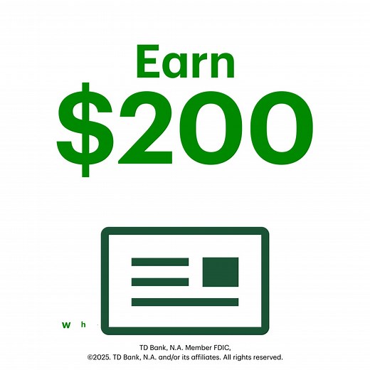 Take your banking to the next level and earn a $200 bonus when you open a new TD Complete Checking account. | TD